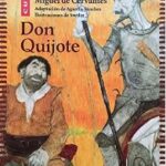 Resumen de la adaptación de Don Quijote por Agustín Sánchez Aguilar